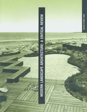 Modern landscape Architecture:A Critical Review