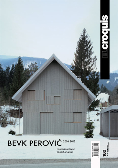 EL Croquis No.160:Bevk Perovic (Bevk and Perovic)2004-2012