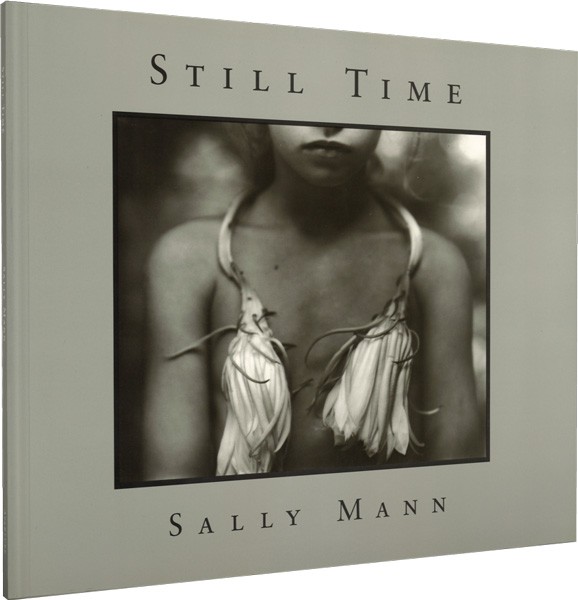 Sally Mann : Still Time