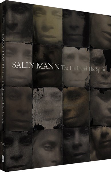 Sally Mann : The Flesh and The Spirit