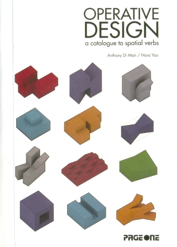 Operative Design: A Catalogue of Spatial Verbs