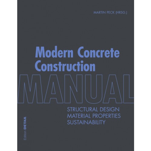 Modern Concrete Construction Manual  - Hardcover