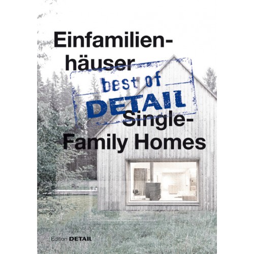 best of DETAIL Single-Family Homes