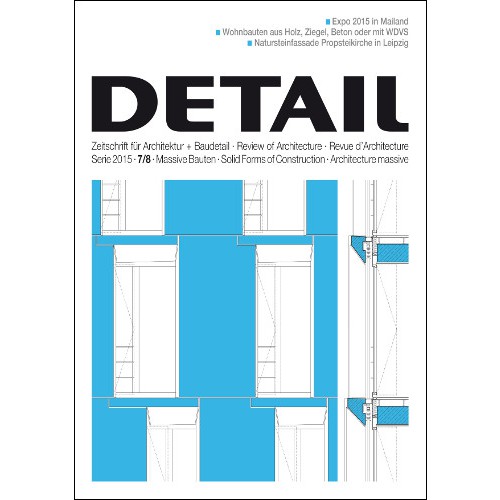 DETAIL 7+8/2015 - Solid Forms of Construction