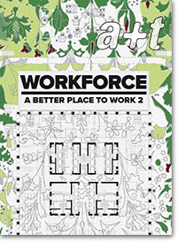 a+t 44: Workforce - A Better Place to Work 2