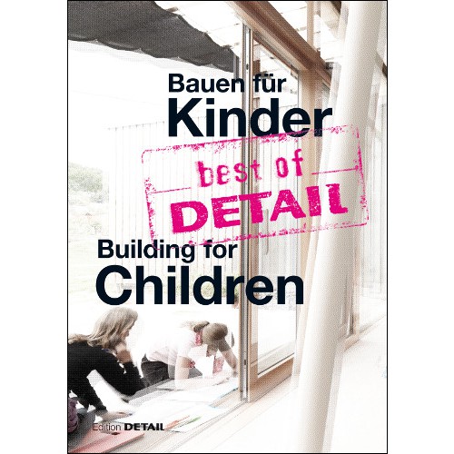 best of DETAIL Building for Children