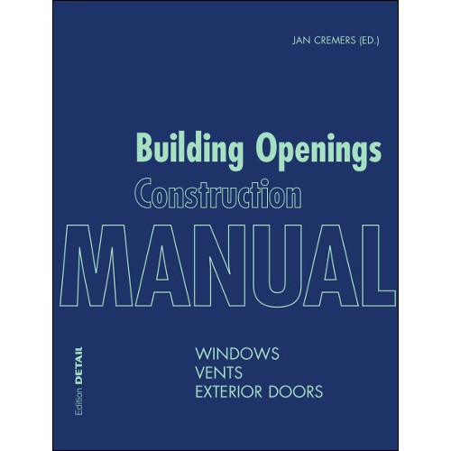 Building Openings Construction Manual