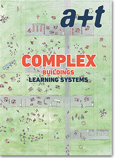 a+t No.50: COMPLEX BUILDINGS - Learning Systems
