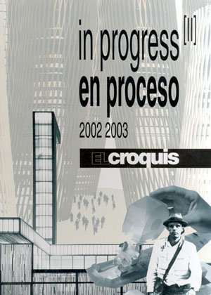 EL Croquis 115/116+118 : In Progress [II]
