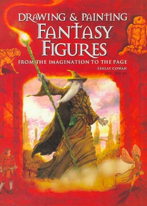 Drawing and Painting Fantasy Figures
