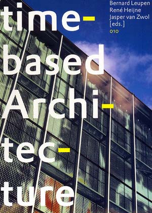 Time Based Architecture