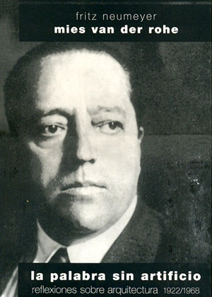 Mies van der Rohe.la palabra sin Artif..1922-1968 No.5