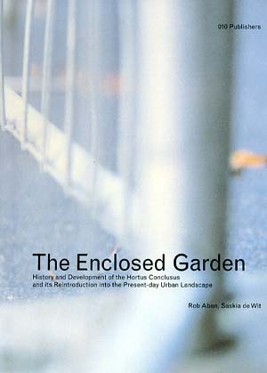 The Enclosed Garden-Urban Landscape (2nd edition)