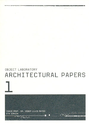 Architectural Paper:Object Laboratory No.1