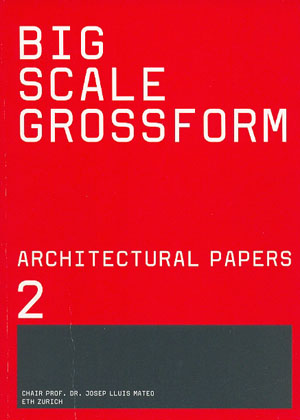 Architectural Papers:BIG Scale Grossform