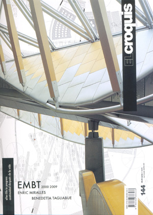 EL Croquis No.144:ENRIC MIRALLES & BENEDETTA TAGLI 2000-2009