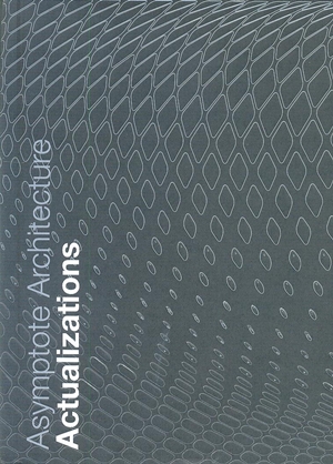 Asymptote Architecture -0000-2010
