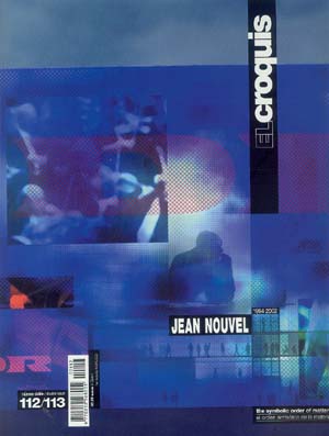 EL Croquis No.112/113 : Jean Nouvel 1994-2002