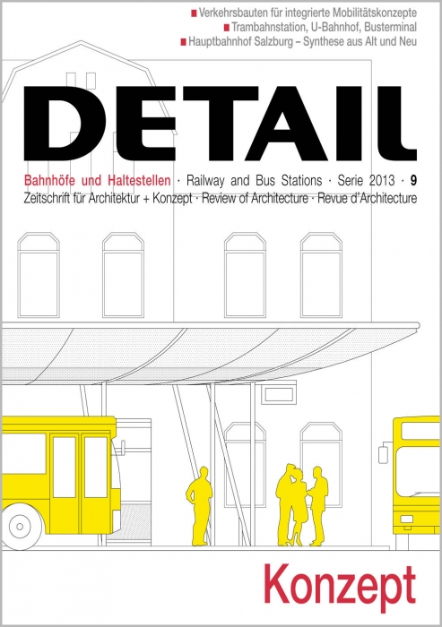 DETAIL 9/2013  Railway and Bus Stations