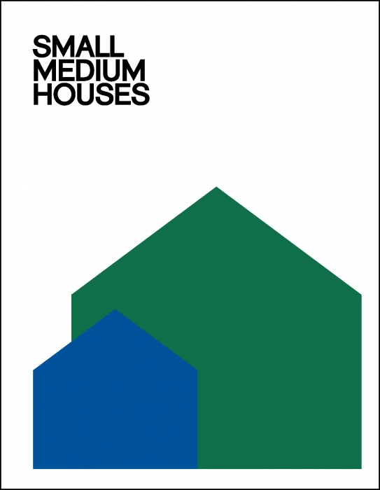 SMALL MEDIUM HOUSES
