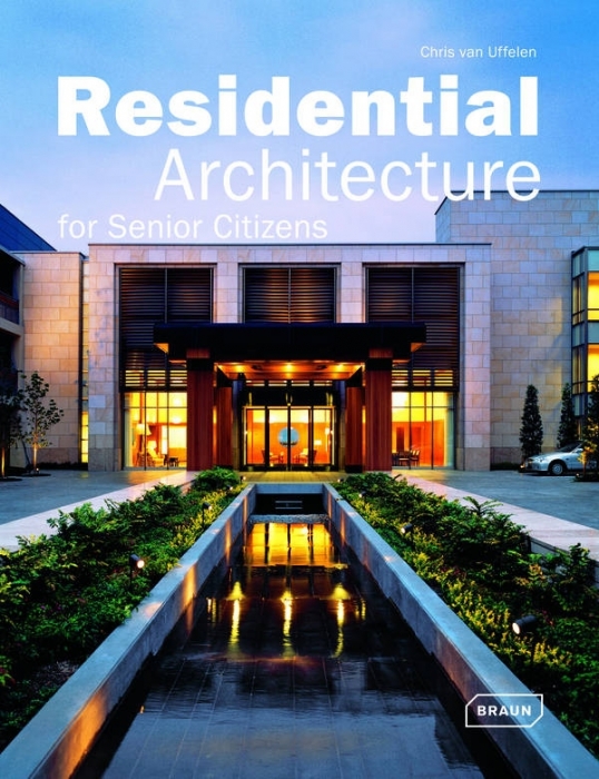 Residential Architecture for Senior Citizens