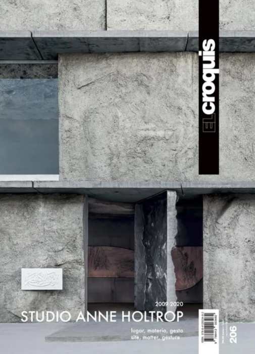 El Croquis 206: Studio Anne Holtrop 2009-2020