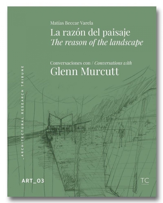 ART03- The reason of the landscape. Conversations with Glenn Murcutt